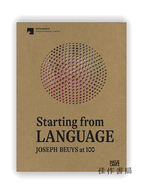 Starting From Language: Joseph Beuys at 100 / 从语言开始：约瑟夫·博伊斯100岁