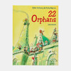 22 Orphans / 22个孤儿/原版童书插画绘本 商品缩略图0