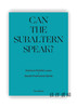 Can the Subaltern Speak?: Two Works Series Volume 1 / 下属能说话吗？：两部作品系列 卷1 商品缩略图0