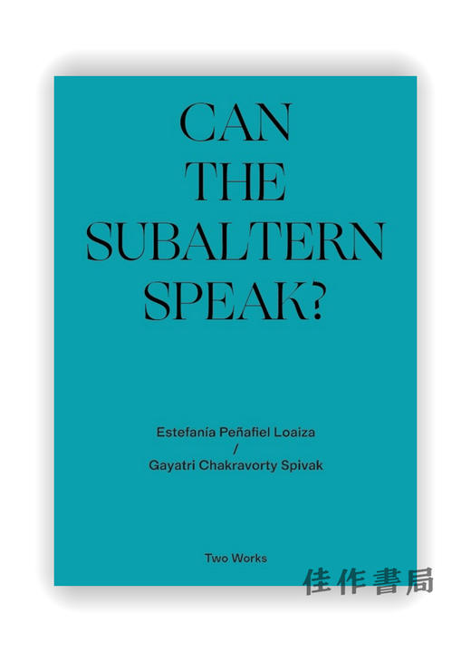 Can the Subaltern Speak?: Two Works Series Volume 1 / 下属能说话吗？：两部作品系列 卷1 商品图0