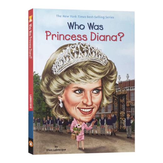 英文原版 Who Was PRINCESS DIANA 谁是戴安娜公主 历史知名女伟人系列 英文版 进口英语原版书籍 商品图1