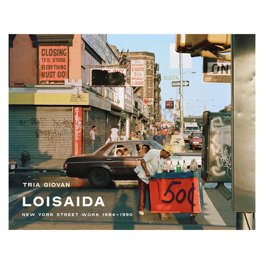 【现货】Loisaida: New York Street Work 1984-1990 | 下东区：纽约街头1984-1990 摄影集 商品图0