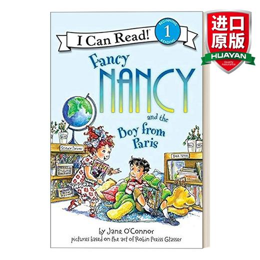 Collins柯林斯 英文原版 I Can Read 1 Fancy Nancy and the Boy from Paris 漂亮的南希和巴黎来的男生 小俏妞希希分级读物 英文版 进口英语书籍 商品图0