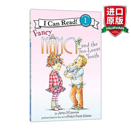 Collins柯林斯 英文原版 I Can Read 1 Fancy Nancy and the Too-Loose Tooth 漂亮的南希牙松了 小俏妞希希分级读物 英文版 进口英语原版书籍 商品图0