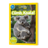 英文原版 National Geographic Kids Readers Pre-reader Climb  Koala! 国家地理分级读物预备级 考拉爬树 英文版 进口英语书籍 商品缩略图1