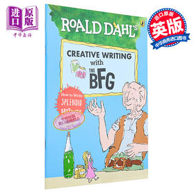 【中商原版】Roald Dahl Creative Writing with The BFG 罗尔达写作能力 好心眼巨人 情节写作练习锻炼 英文原版进口 7-11岁