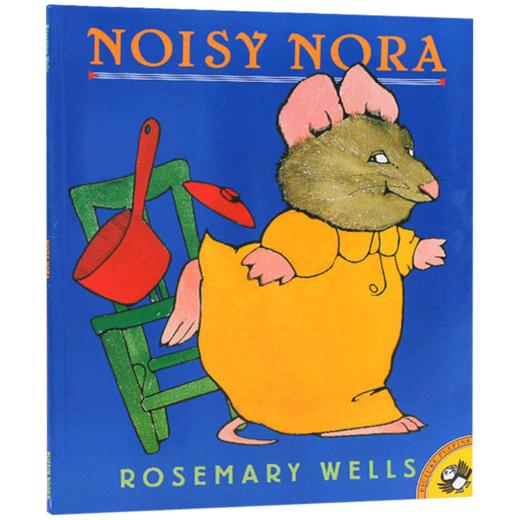 吵闹的诺拉 英文原版绘本 Noisy Nora 廖彩杏书单 韵文与歌谣 Rosemary Wells 儿童英语启蒙阅读图画故事书 英文版进口原版书籍 商品图3