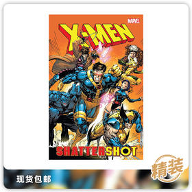 合集 X战警：碎弹 精装版 X-Men Shattershot