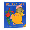 吵闹的诺拉 英文原版绘本 Noisy Nora 廖彩杏书单 韵文与歌谣 Rosemary Wells 儿童英语启蒙阅读图画故事书 英文版进口原版书籍 商品缩略图0