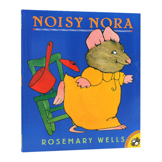 吵闹的诺拉 英文原版绘本 Noisy Nora 廖彩杏书单 韵文与歌谣 Rosemary Wells 儿童英语启蒙阅读图画故事书 英文版进口原版书籍 商品图0