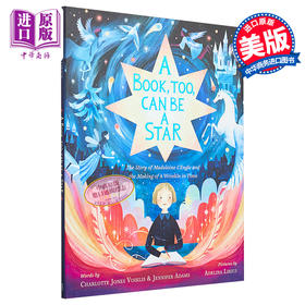 【中商原版】A Book, Too, Can Be a Star 马德琳·恩格尔的故事和时间的皱纹 英文原版进口 4到8岁 儿童绘本 Adelina Lirius
