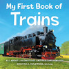 我的第一本关于火车的书:关于火车头和轨道车 英文原版 My First Book of Trains: All about Locomotives and Railcars for Kids 商品缩略图0