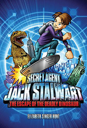 特工杰克·斯特沃特:致命恐龙的逃脱:美国 英文原版 Secret Agent Jack Stalwart:The Escape of the Deadly Dinosaur: USA