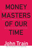 我们时代的金钱大师 英文原版 Money Masters of Our Time 商品缩略图0