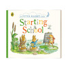 英文原版 Peter Rabbit Tales: Starting School 彼得兔的故事 第一天上学 纸板书 英文版 进口英语原版书籍 商品缩略图0