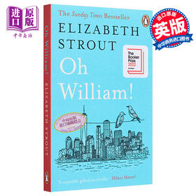 【中商原版】哦 威廉 英文原版 Oh William 伊丽莎白 斯特劳特 Elizabeth Strout 2022布克奖长名单