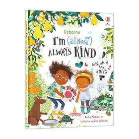 英文原版绘本 I'm almost always kind 我总是很善良 精装 Usborne出品 洞洞书 幼儿情商情绪管理故事书 亲子读物 英文版 进口书籍