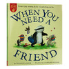 英文原版绘本 When You Need a Friend 当你需要朋友的时候 Let's Read Together系列1 英文版 商品缩略图0