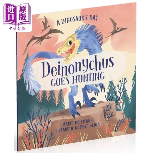 【中商原版】A Dinosaurs Day Deinonychus Goes Hunting DK绘本 恐龙日记2 英文原版 进口图书 儿童绘本 动物故事图画书 商品图0