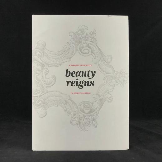 美丽的统治：近期绘画中的巴洛克情感 近百幅插图 精装大16开 商品图0