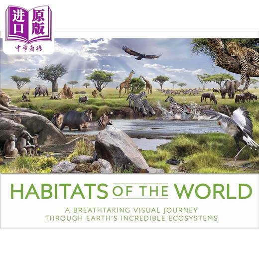 【中商原版】Habitats of the World DK世界栖息地 英文原版 进口图书 儿童科普绘本 自然百科知识图书 商品图1