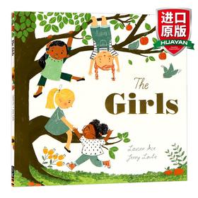 女孩们 英文原版 The Girls 亲子故事绘本 儿童英语启蒙图画书 学会善良与友谊 英文版 进口英语书籍