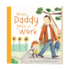 英文原版 When Daddy Goes to Work 当爸爸去上班 英文版 商品缩略图1