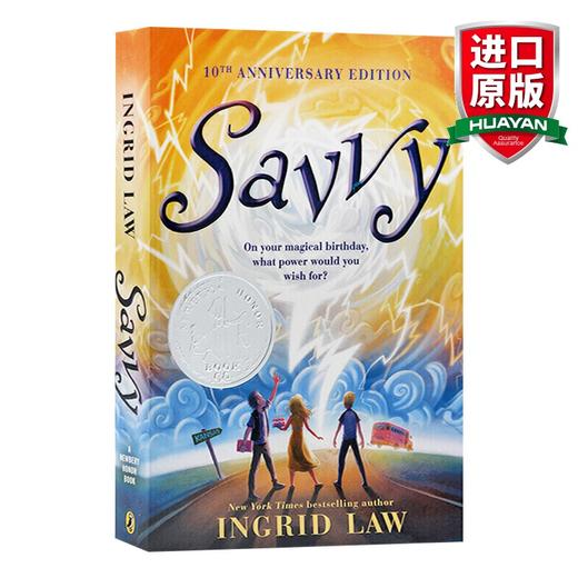 英文原版 Savvy 灵力三部曲 灵力 2009纽伯瑞银奖 作家Ingrid Law 魔幻玄幻儿童小说 儿童英语阅读提高课外读物 英文版 进口书籍 商品图0