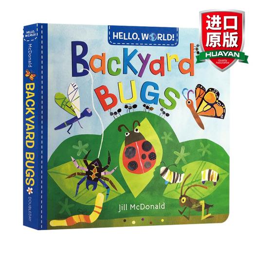 英文原版 Hello  World! Backyard Bugs 你好 世界 后院的昆虫 幼儿科普小百科 启蒙儿童早教 纸板书 英文版 商品图0