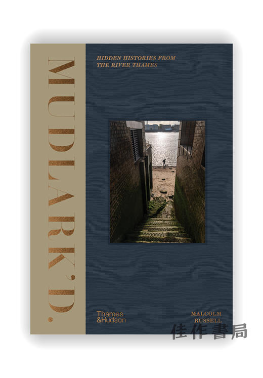 Mudlark'd: Hidden Histories from the River Thames / 河床寻宝：泰晤士河的隐藏历史 商品图0