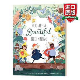 英文原版 You Are a Beautiful Beginning  你是美好的开始 绘本 英文版