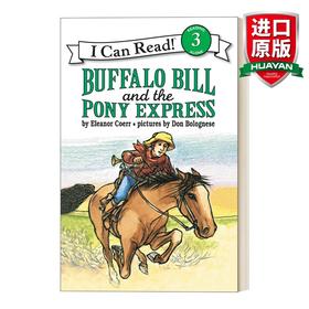 Collins柯林斯 英文原版 Buffalo Bill and the Pony Express 汪培珽第四阶段书单 I Can Read 3分级阅读 英文版 进口英语原版书籍