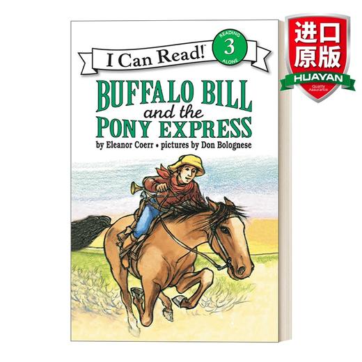 Collins柯林斯 英文原版 Buffalo Bill and the Pony Express 汪培珽第四阶段书单 I Can Read 3分级阅读 英文版 进口英语原版书籍 商品图0