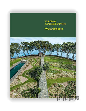 Erik Dhont: Landscape Architects. Works 1999–2020 / 埃里克·邓特：景观设计师 1999–2020作品集