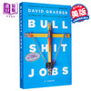【中商原版】毫无意义的工作 英文原版 大卫格雷伯著 Bullshit Jobs David Graeber 英文原版书 商品缩略图1