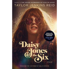 黛西与乐队 亚马逊电视剧版封面 英文原版 Daisy Jones & The Six (TV Tie-in Edition) : A Novel