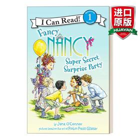 Collins柯林斯 英文原版 I Can Read 1 Fancy Nancy Super Secret Surprise Party 漂亮的南希 超级秘密惊喜派对 小俏妞希希分级读物 进口英语书