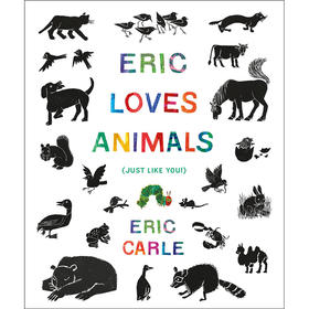 艾瑞·卡尔创作作品集：动物王国 英文原版 Eric Loves Animals