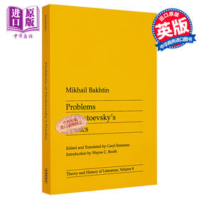 预售 【中商原版】陀思妥耶夫斯基的诗学问题 Problems of Dostoevskys Poetics 英文原版 Mikhail Bakhtin