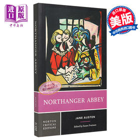 【中商原版】诺桑觉寺 诺顿文学解读系列 英文原版 Norton Critical Editions Northanger Abbey Jane Austen