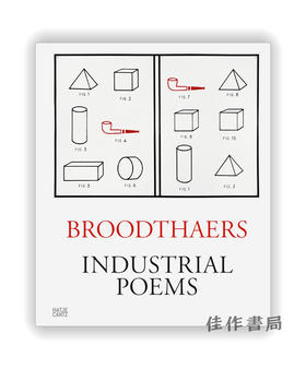 Marcel Broodthaers: Industrial Poems: The Complete Catalogue of the Plaques 1968–1972 / 马塞尔·布罗德斯：工业诗