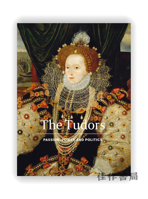 The Tudors : Passion、Power and Politics / 都铎王朝：激情、权力与政治 商品图0
