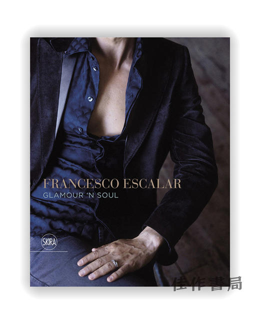 Francesco Escalar: Glamour'n Soul / 弗朗西斯科·埃斯卡拉：魅力的灵魂 商品图0