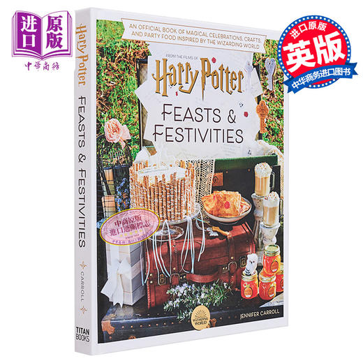 预售 【中商原版】哈利波特节日与盛宴 英文原版 Harry Potter Festivities and Feasts 哈利波特主题活动策划 Jennifer Carroll 商品图0