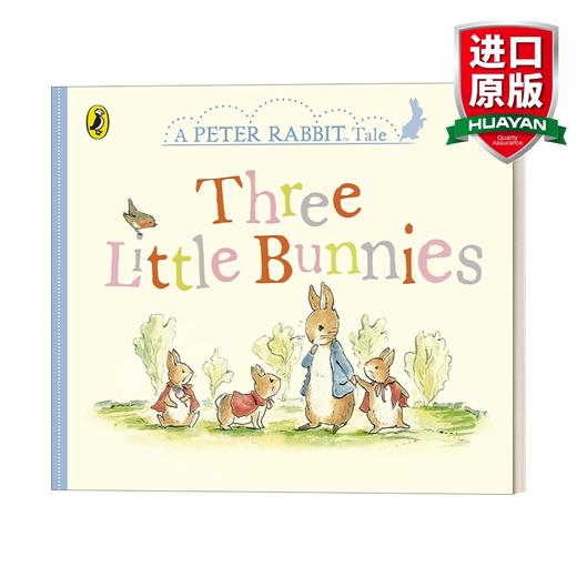 英文原版 Peter Rabbit Tales - Three Little Bunnies 彼得兔的故事 三只小兔子 纸板书 英文版 进口英语原版书籍 商品图0