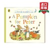 英文原版 彼得兔的故事 Peter Rabbit Tales - A Pumpkin for Peter  寻找南瓜之旅 纸板书 英文版 进口英语原版书籍 商品缩略图0