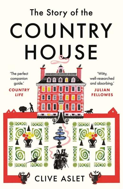 乡间宅邸的故事：地方和人的历史 英文原版 The Story of the Country House: A History of Places and People 商品图0