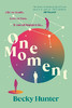 一刻 英文原版 One Moment    Becky Hunter 商品缩略图0