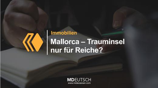 4.【房产】马洛卡--只属于富人的梦想之岛？ 商品图0