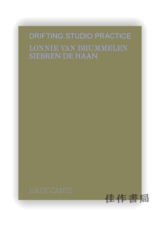 Lonnie van Brummelen & Siebren de Haan: Drifting Studio Practice / 朗尼·范·布鲁梅伦与西布伦·德·哈恩：：漂流工作室实践 商品图0